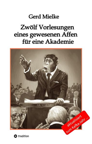 Cover von Zwölf Vorlesungen eines gewesenen Affen für eine Akademie