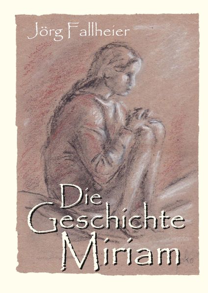 Cover von Die Geschichte Miriam