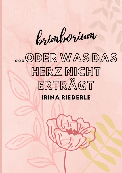 Cover von Brimborium … oder was das Herz nicht erträgt