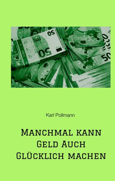 Cover von Manchmal kann Geld auch glücklich machen