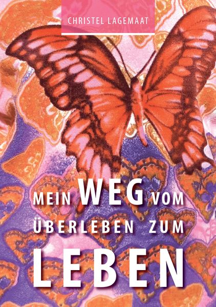 Cover von Mein Weg vom Überleben zum Leben