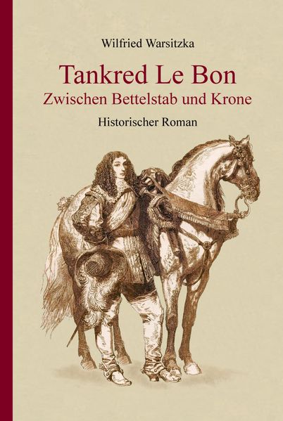 Cover von Tankred Le Bon Zwischen Bettelstab und Krone
