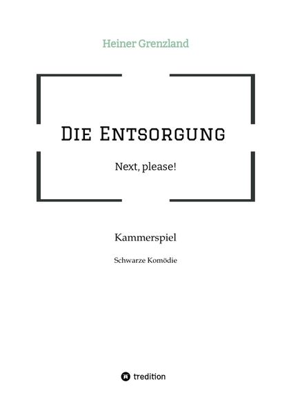 Cover von Die Entsorgung — Next, please!