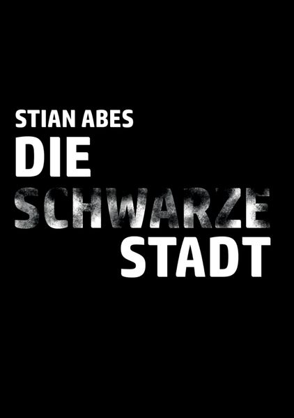 Cover von DIE SCHWARZE STADT