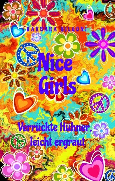 Cover von Nice Girls Verrückte Hühner, leicht ergraut