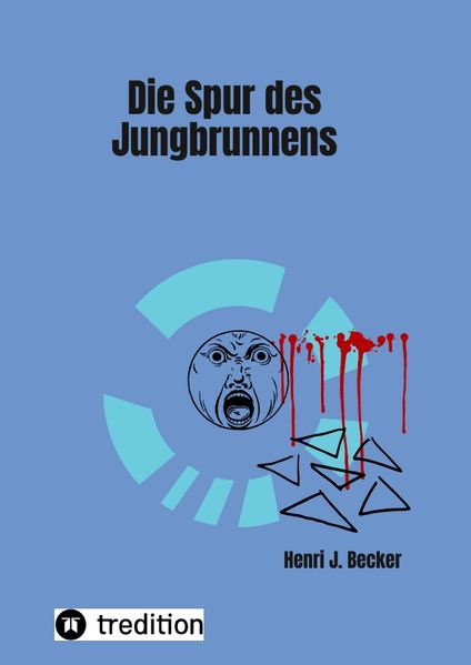 Cover von Die Spur des Jungbrunnens