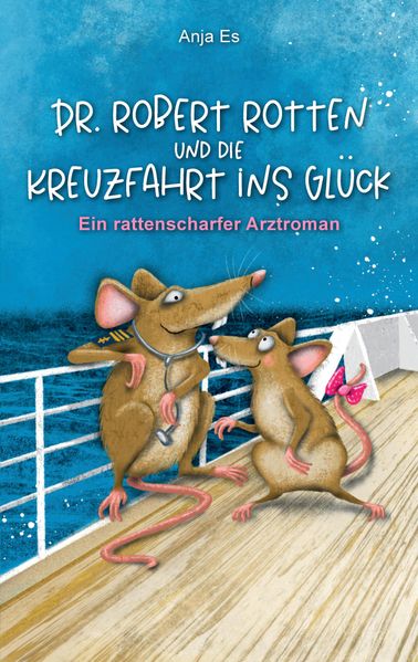 Cover von Dr. Robert Rotten und die Kreuzfahrt ins Glück