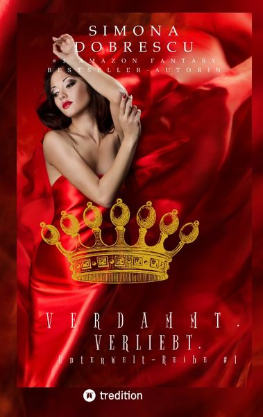 Cover von Verdammt. Verliebt. – der Nr.1 amazon Bestseller über eine Liebe, die nicht sein kann, aber sein muss, weil sie von anderen beschloßen wurde