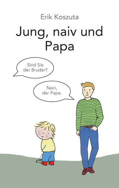 Cover von Jung, naiv und Papa
