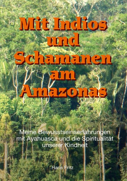 Cover von Mit Indios und Schamanen am Amazonas