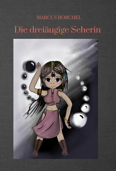 Cover von Die dreiäugige Seherin