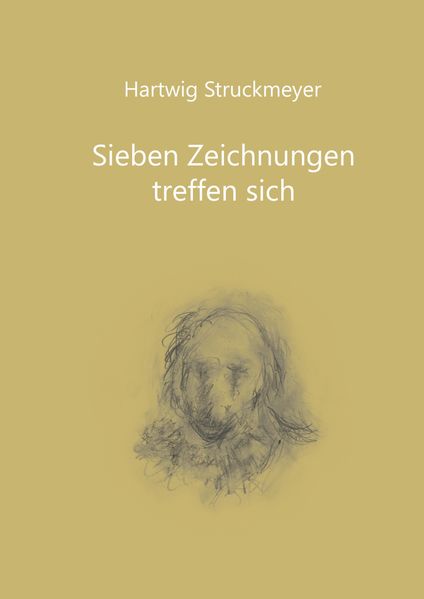 Cover von Sieben Zeichnungen treffen sich