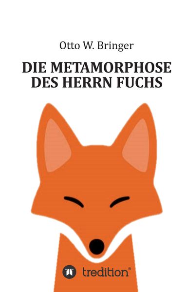 Cover von Die Metamorphose des Herrn Fuchs