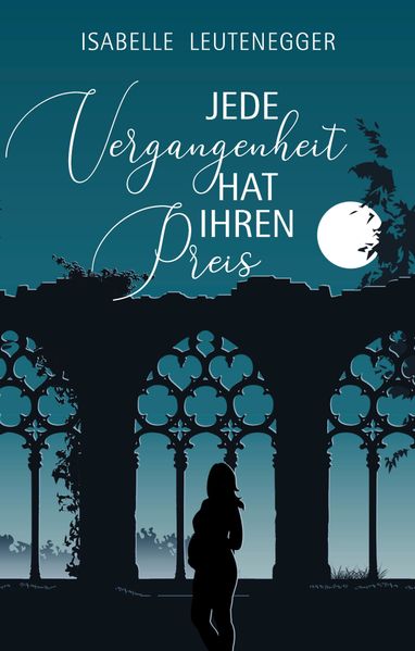 Cover von Jede Vergangenheit hat ihren Preis