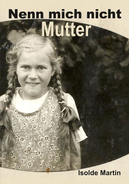 Cover von Nenn mich nicht Mutter