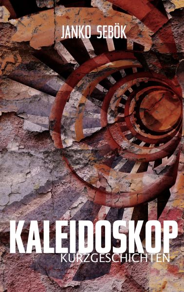 Cover von Kaleidoskop Kurzgeschichten
