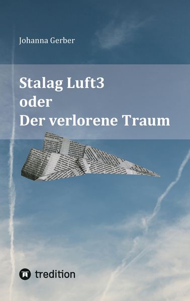 Cover von Stalag Luft3 oder Der verlorene Traum