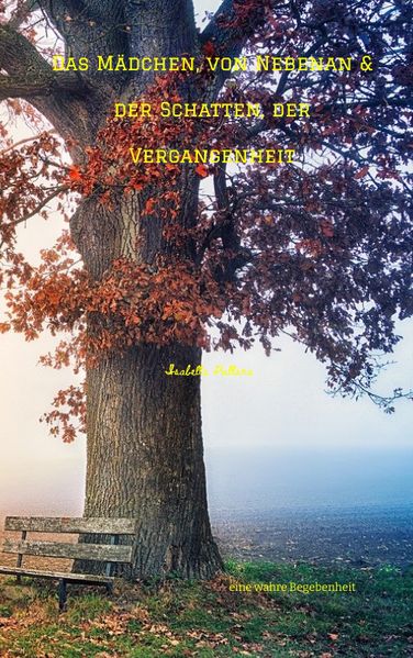 Cover von Das Mädchen, von Nebenan & der Schatten, der Vergangenheit