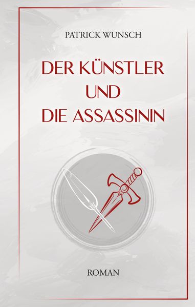 Cover von Der Künstler und die Assassinin