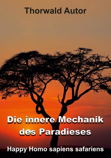 Cover von Die innere Mechanik des Paradieses