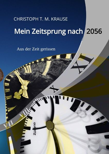 Cover von Mein Zeitsprung nach 2056