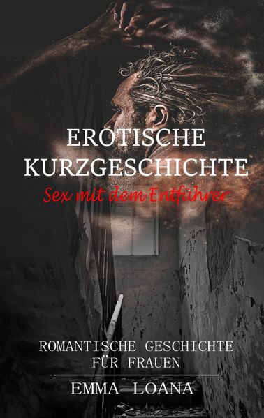 Cover von Erotische Kurzgeschichte Sex mit dem Entführer