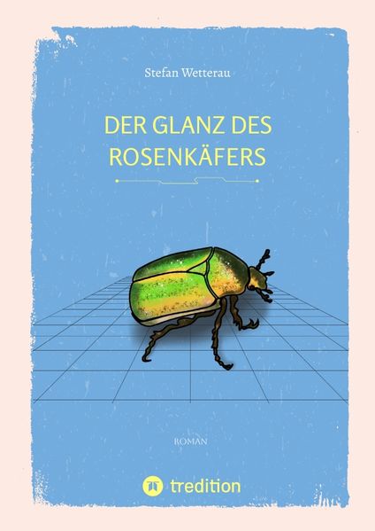 Cover von Der Glanz des Rosenkäfers