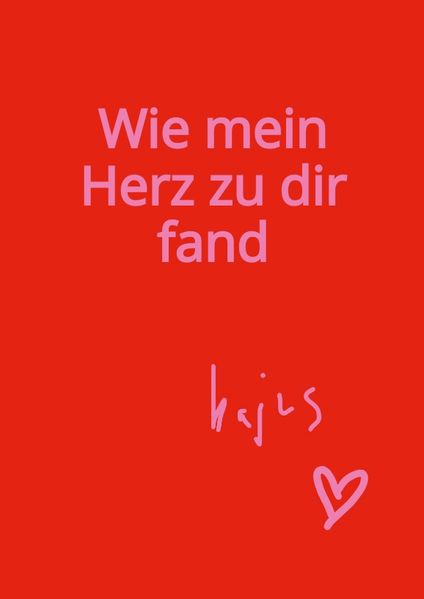 Cover von Wie mein Herz zu dir fand