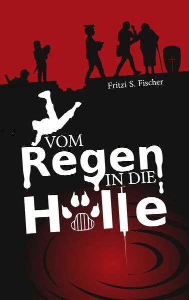 Cover von Vom Regen in die Hölle