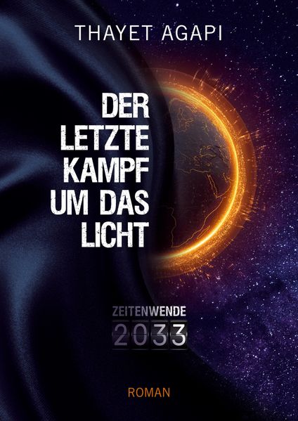 Cover von DER LETZTE KAMPF UM DAS LICHT – Zeitenwende 2033