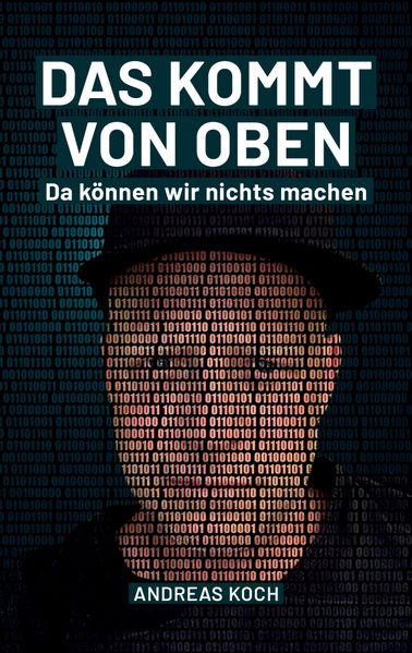 Cover von Das kommt von oben, da können wir nichts machen!