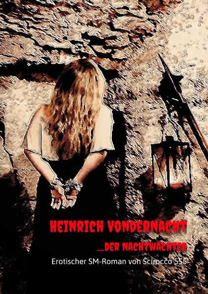 Cover von Heinrich VonderNacht … .der Nachtwächter