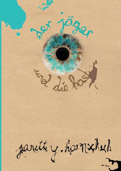 Cover von der jäger und die hast