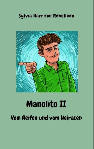 Cover von Manolito II – Vom Reifen und vom Heiraten