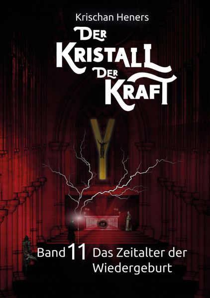 Cover von Der Kristall der Kraft – Band 11
