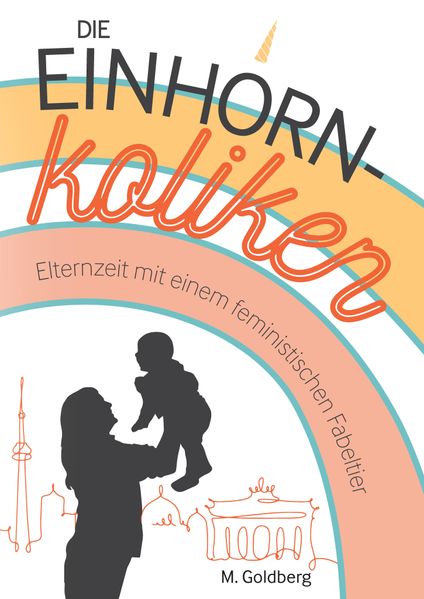 Cover von Die Einhorn-Koliken