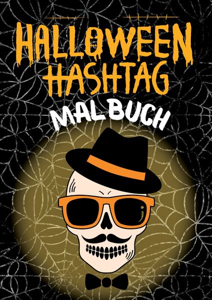 Cover von Halloween Hashtag Malbuch für Erwachsene Teenager Jugendliche Kinder ab 12