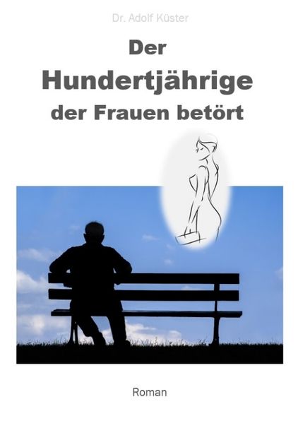Cover von Der Hundertjährige, der Frauen betört