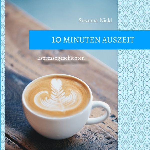 Cover von 10 Minuten Auszeit – lustige und unterhaltsame Kurzgeschichten zum Durchschnaufen