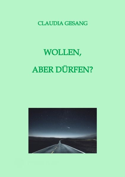 Cover von WOLLEN, ABER DÜRFEN?