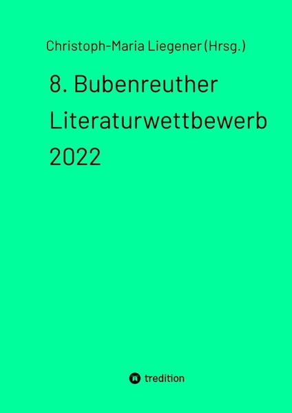 Cover von 8. Bubenreuther Literaturwettbewerb 2022