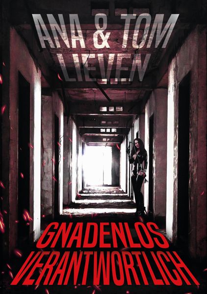 Cover von Gnadenlos verantwortlich