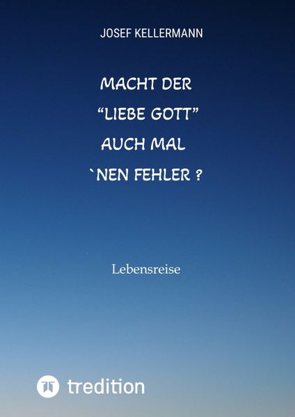 Cover von Macht der „liebe Gott“ auch mal ´nen Fehler