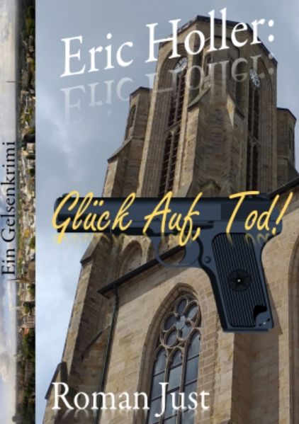 Cover von Eric Holler: Glück Auf, Tod! – Eric Holler ermittelt