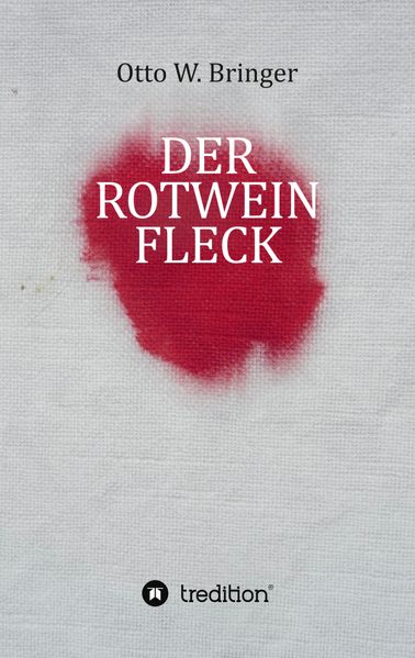 Cover von Der Rotweinfleck