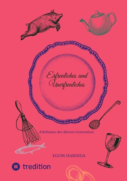 Cover von Erfreuliches und Unerfreuliches