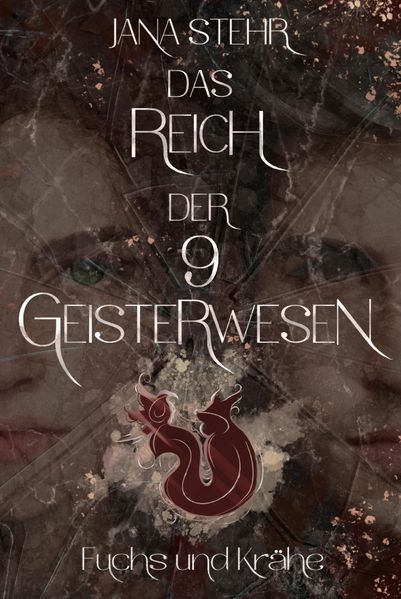 Cover von Das Reich der 9 Geisterwesen – Fuchs und Krähe