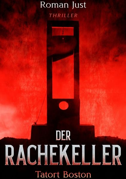 Cover von Der Rachekeller – Tatort Boston