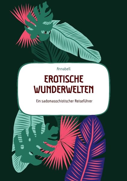 Cover von Erotische Wunderwelten