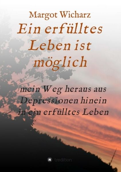 Cover von Ein erfülltes Leben ist möglich